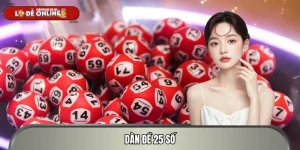 Dàn Đề 25 Số – Công Thức Đánh Lô Đỉnh Cao Trong Năm 2026