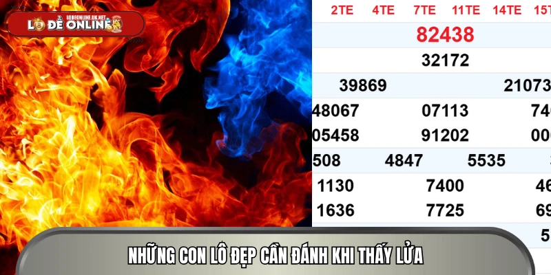 Tổng hợp những con lô đẹp khi nằm mơ thấy lửa