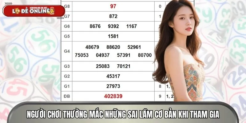 Người chơi thường mắc những sai lầm cơ bản khi tham gia