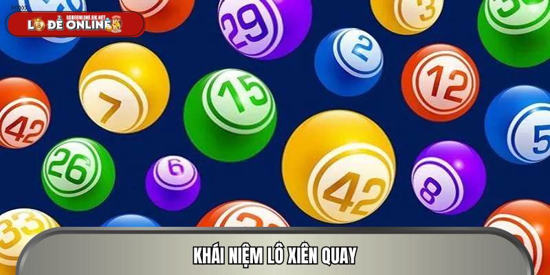 Khái niệm lô xiên quay