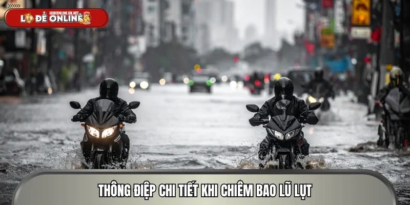 Thông điệp chi tiết khi chiêm bao lũ lụt