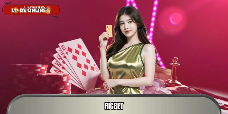 Ricbet - Không Gian Cá Cược Siêu Kịch Tính Cho Game Thủ