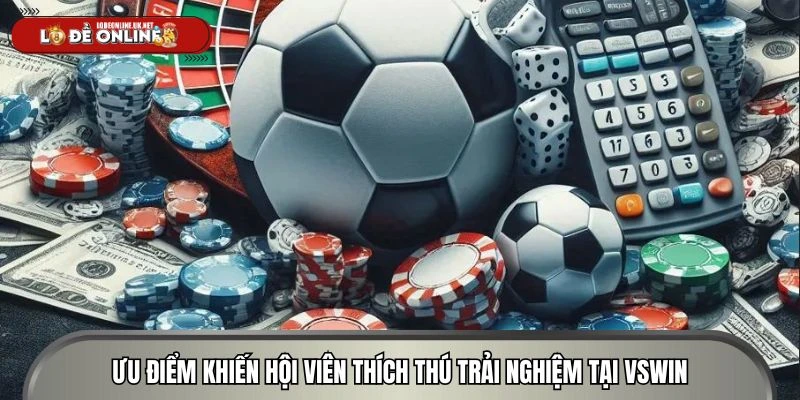 Nét nổi trội tạo ra sự khác biệt cho nền tảng uy tín